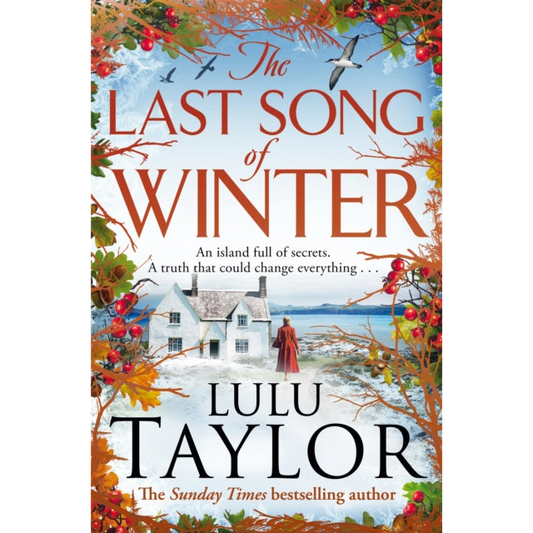 The Last Song of Winter : The enchanting new book from the Sunday Times bestseller, perfect for Christmas 2024