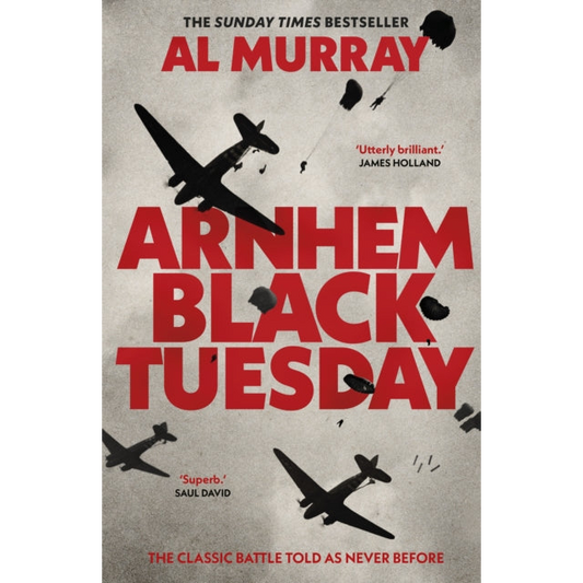 Arnhem: Black Tuesday