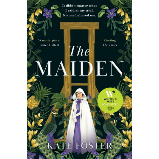 The Maiden : Longlisted for the Women's Prize for Fiction 2024