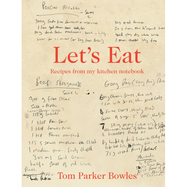 Let's Eat : Recipes from My Kitchen Notebook