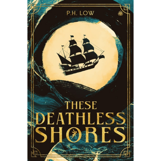 These Deathless Shores
