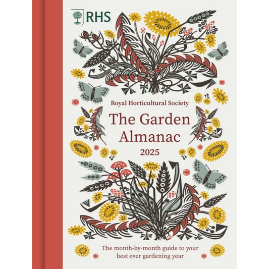 RHS The Garden Almanac 2025 : The month-by-month guide to your best ever gardening year