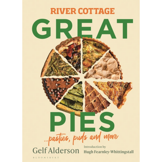 River Cottage Great Pies : pasties, puds and more