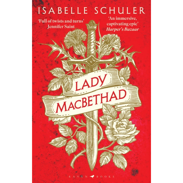 Lady MacBethad : The electrifying story of love, ambition, revenge and murder behind a real life Scottish queen