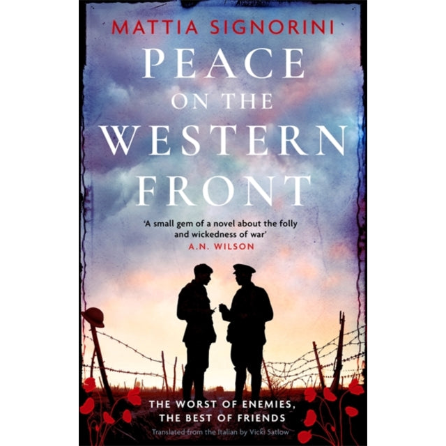 Peace on the Western Front : The emotional World War One historical novel perfect for Remembrance Day
