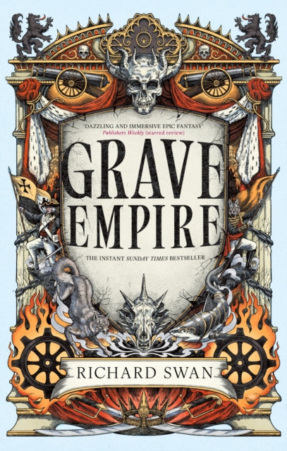 Grave Empire : the Sunday Times bestelling epic fantasy of gunpowder, arcane powers and dark prophecy (Book One of The Great Silence)-9780356523880