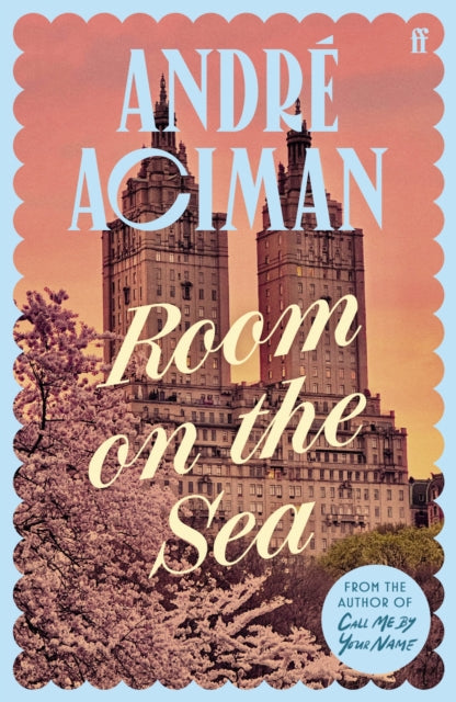 Room on the Sea : 'Master of the Modern Love Story.’ Sunday Times-9780571385157