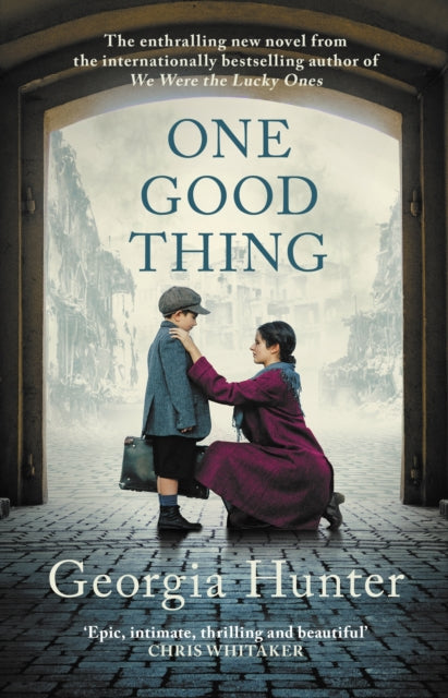 One Good Thing : The compelling new wartime novel from the bestselling author of We Were the Lucky Ones-9780749032524