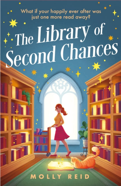 The Library of Second Chances : a heartfelt and bookish cosy fantasy novel set in a small town - for fans of Lucy Jane Wood, Sangu Mandanna and Sarah Beth Durst-9781035419449