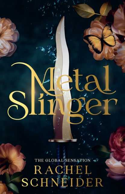 Metal Slinger : The instant Sunday Times bestseller and must-read romantasy that broke BookTok!-9781399633994
