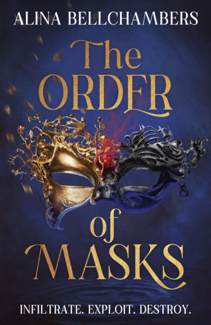 The Order of Masks : the first instalment in a gripping romantic fantasy duology-9781399730815