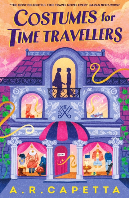 Costumes for Time Travellers : A whimsical, quirky and cosy romantic fantasy that’s “The most delightful time travel novel ever!” (Sarah Beth Durst)-9781529528794