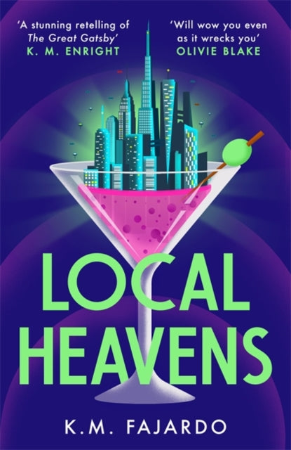 Local Heavens : A cyberpunk reimagining of The Great Gatsby set in 2075 New York-9781785128479