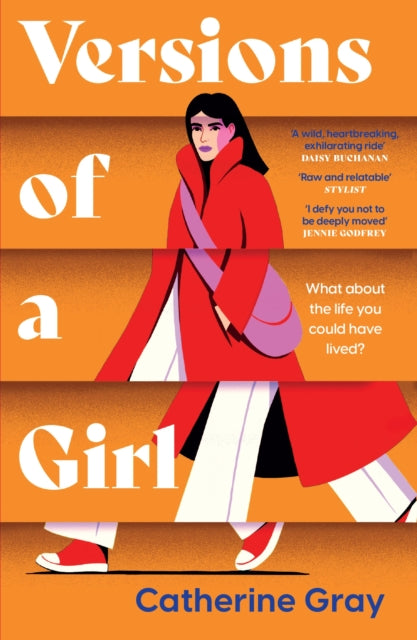 Versions of a Girl : 'A wild, heartbreaking, exhilarating ride' Daisy Buchanan-9781802795493