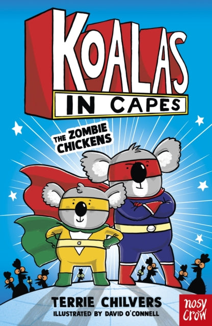 Koalas in Capes: The Zombie Chickens-9781805132202