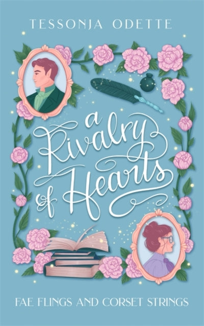 A Rivalry of Hearts : A spicy standalone enemies-to-lovers fae fantasy romcom-9781806170333