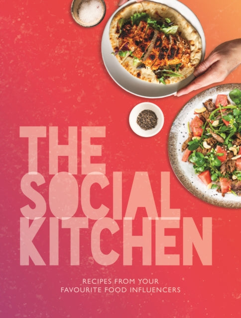 The Social Kitchen - Recipes from your favourite food influencers-9781915538086