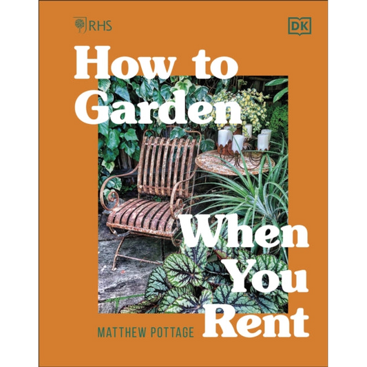 RHS How to Garden When You Rent : Make It Your Own * Keep Your Landlord Happy