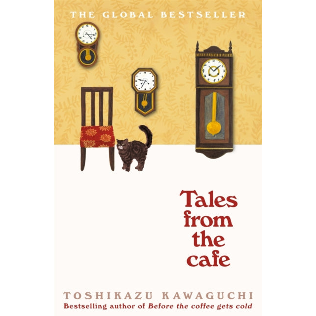 Tales from the Cafe : Book 2 in the million-copy bestselling Before the Coffee Gets cold series
