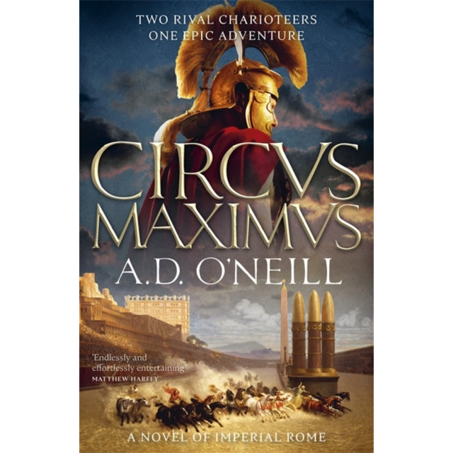 Circus Maximus : An unforgettable Roman odyssey of rivalry and power