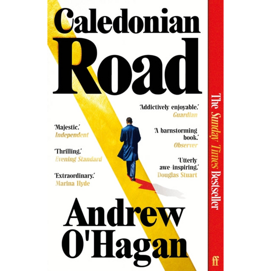 Caledonian Road : The Sunday Times bestseller