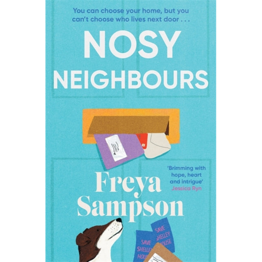 Nosy Neighbours : The new heartwarming novel with a cosy mystery from the author of The Last Library