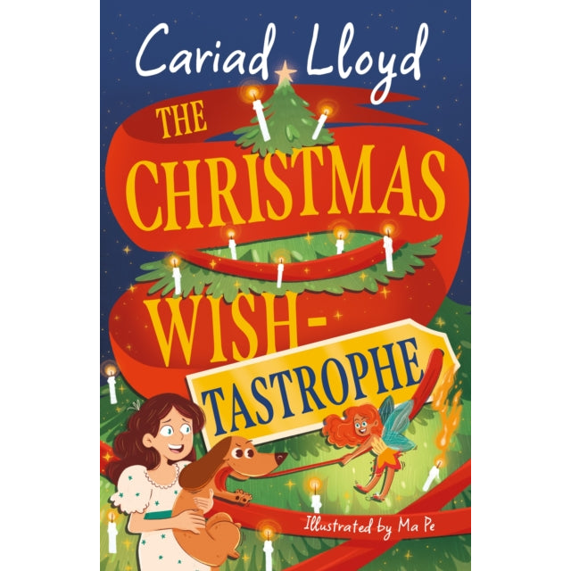 The Christmas Wish-tastrophe : A magical festive adventure to entertain the whole family!