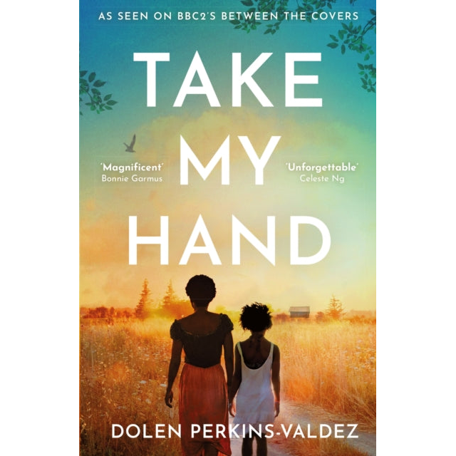 Take My Hand : The inspiring and unforgettable BBC Between the Covers Book Club pick