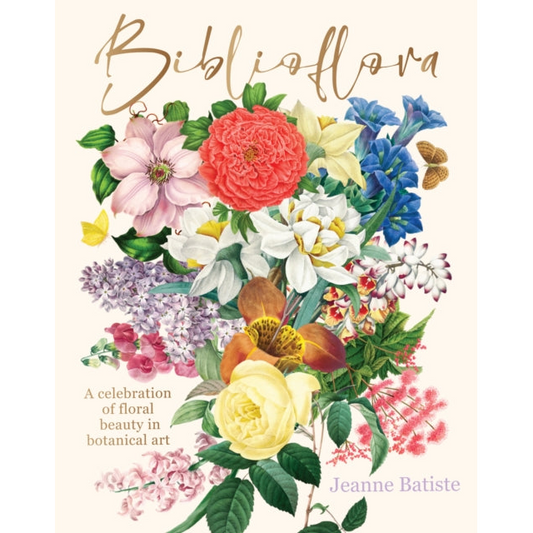 Biblioflora : A celebration of floral beauty in botanical art