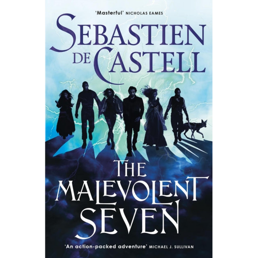 The Malevolent Seven : Terry Pratchett meets Deadpool in this darkly funny fantasy