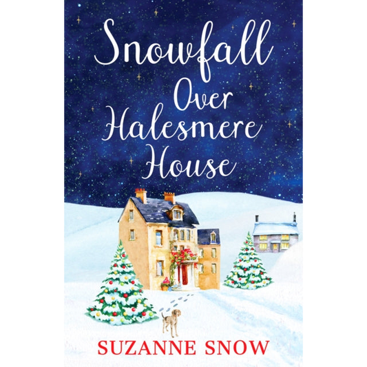 Snowfall Over Halesmere House : A gorgeously festive and uplifting romance