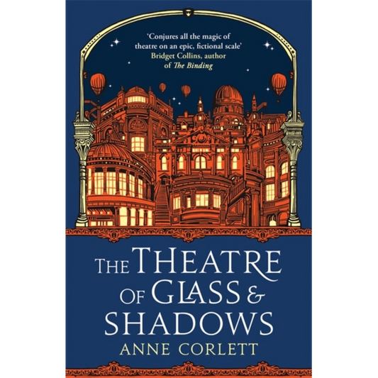 The Theatre of Glass and Shadows
