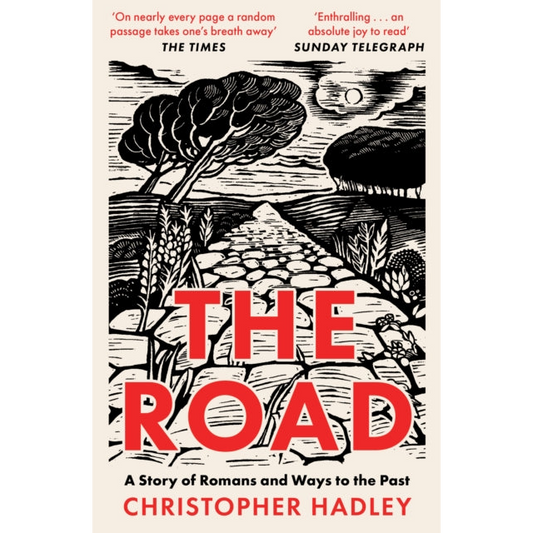 The Road : A Story of Romans and Ways to the Past