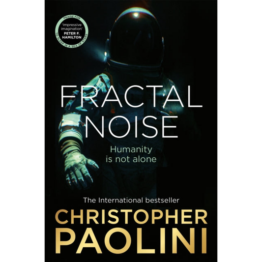 Fractal Noise : A thrilling novel of first contact and a Sunday Times bestseller