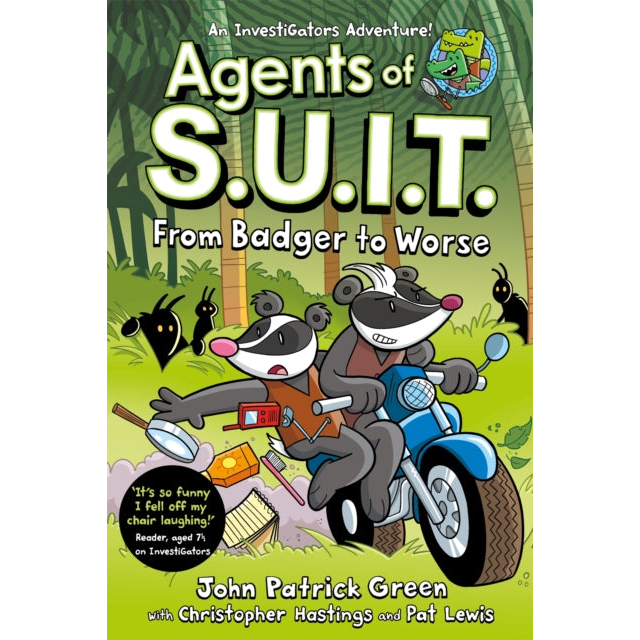 Agents of S.U.I.T.: From Badger to Worse by John Patrick Green