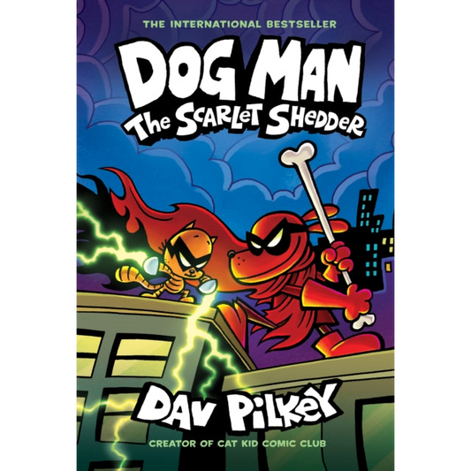 Dog Man: The Scarlet Shedder (Dog Man #12) (PB)