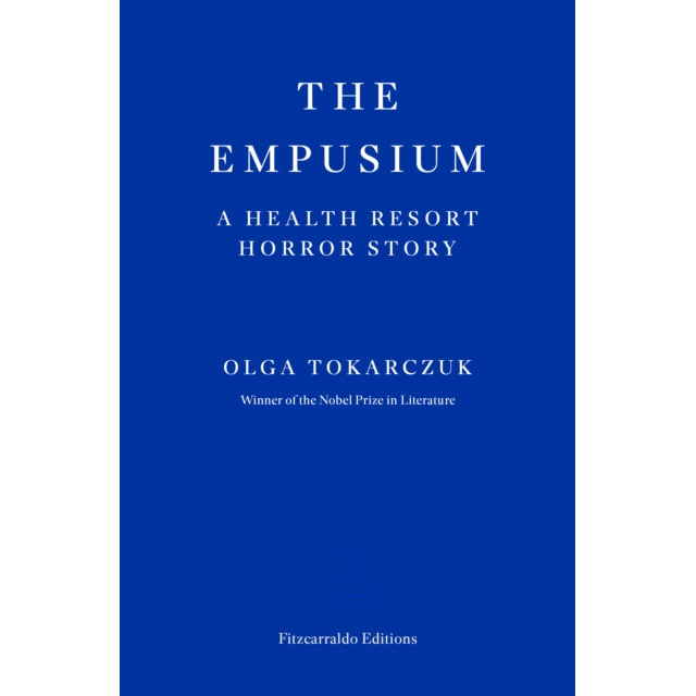 The Empusium : A Health Resort Horror Story