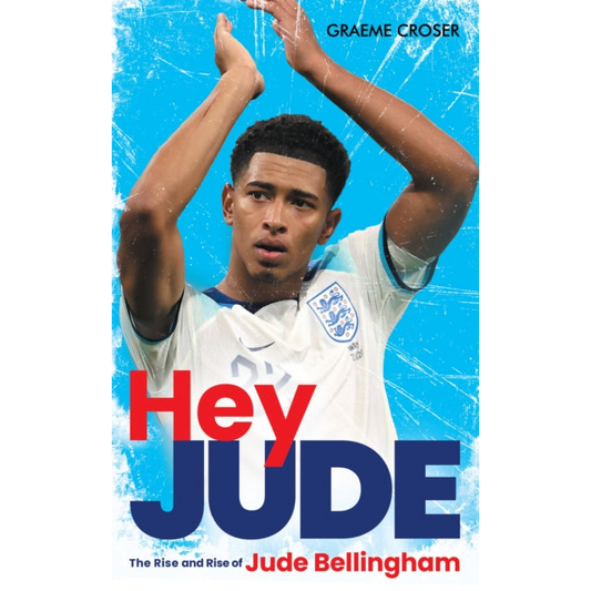 Hey Jude : The Rise and Rise of Jude Bellingham