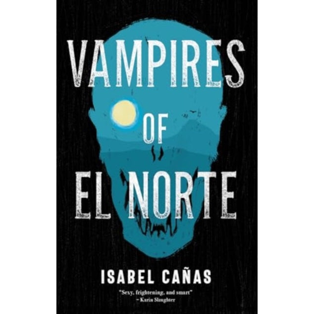 Vampires of El Norte
