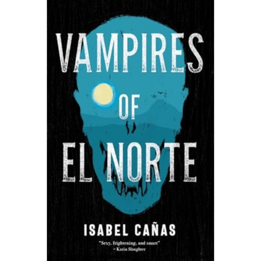 Vampires of El Norte