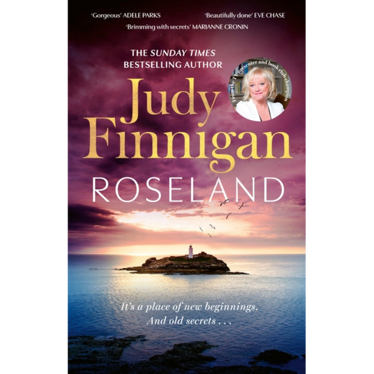 Roseland : The beautiful, heartrending new novel from the much loved Richard and Judy Book Club champion