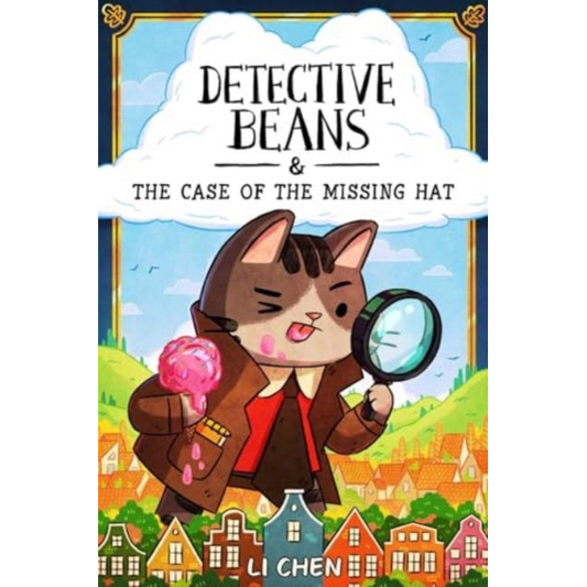 Detective Beans : and the Case of the Missing Hat