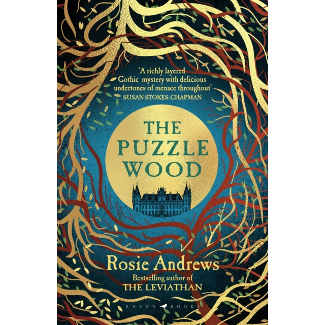 The Puzzle Wood : The mesmerising new dark tale from the author of the Sunday Times bestseller, The Leviathan