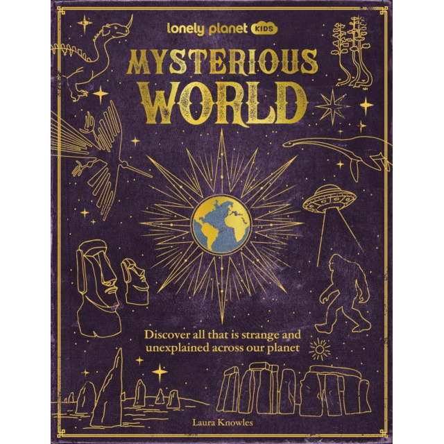 Lonely Planet Kids Mysterious World