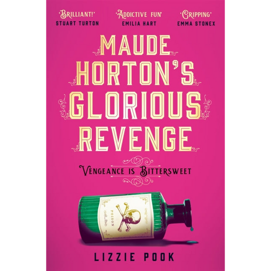 Maude Horton's Glorious Revenge : The most addictive Victorian gothic thriller of the year