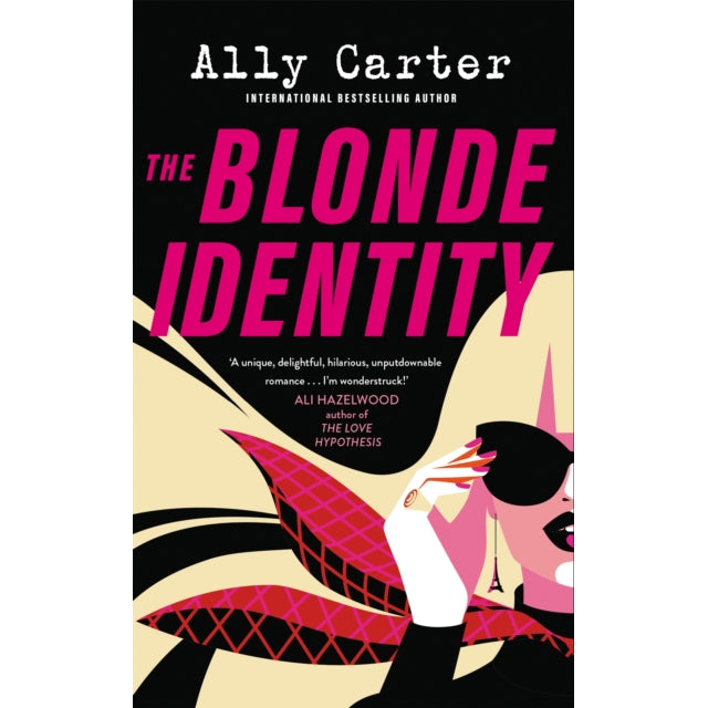The Blonde Identity : a fast-paced, hilarious road-trip rom-com, from New York Times bestselling author